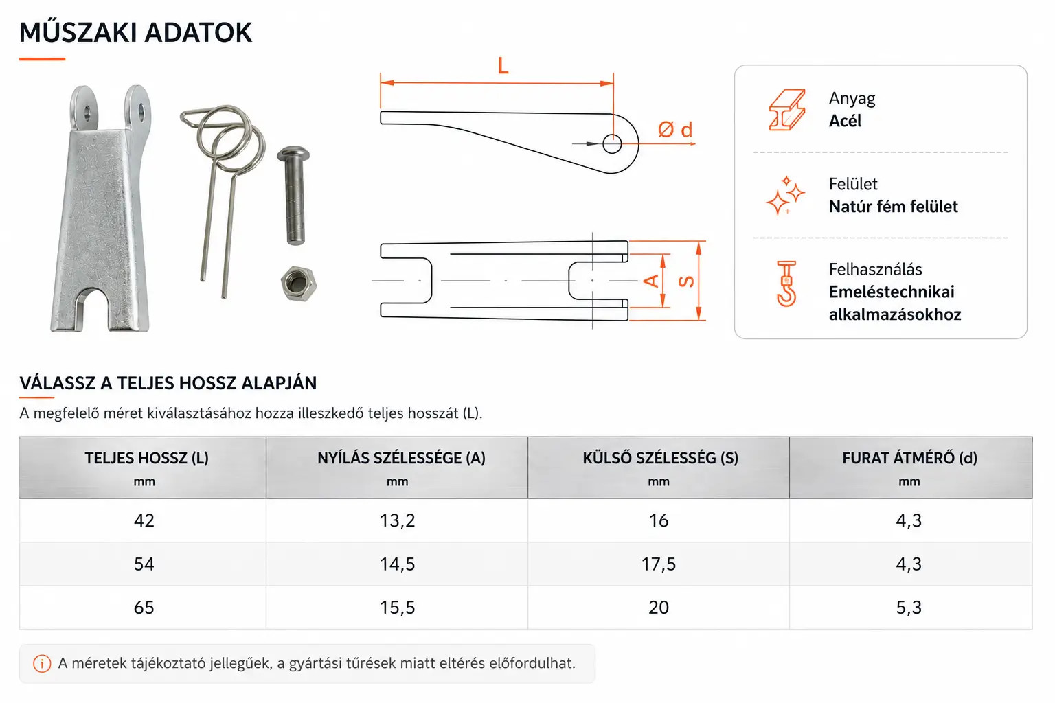 Ez a kép láncos emelők horgaival kompatibilis kiakadásgátló fülek mérettáblázata, műszaki rajza, a beazonosításhoz.