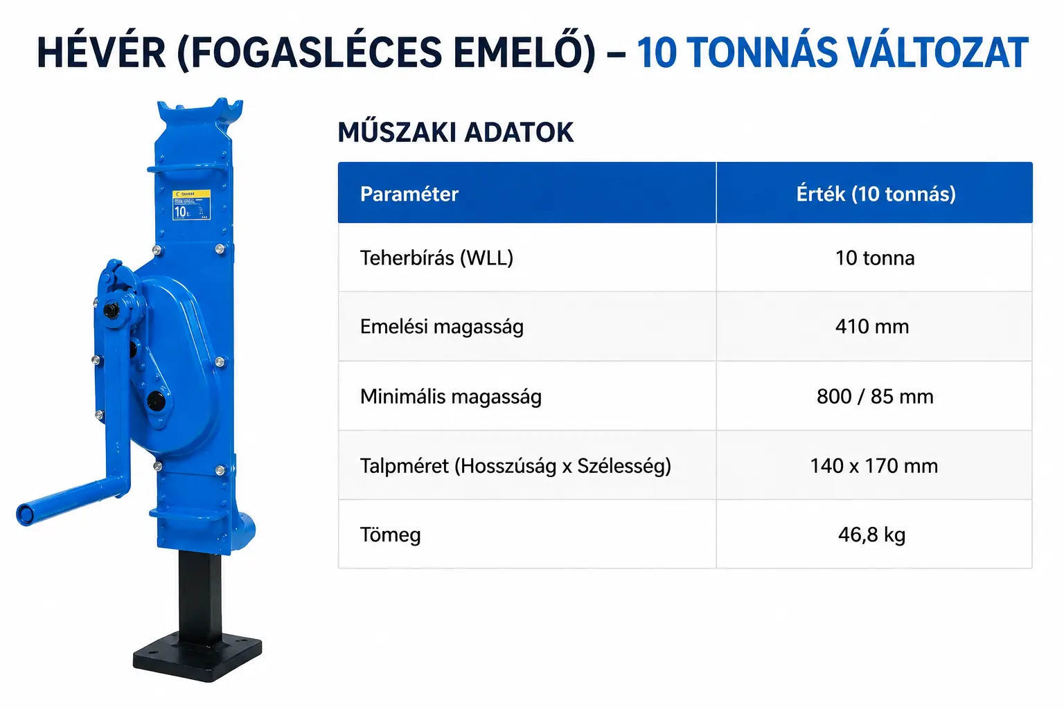 Fogasléces emelő 10t műszaki adatok